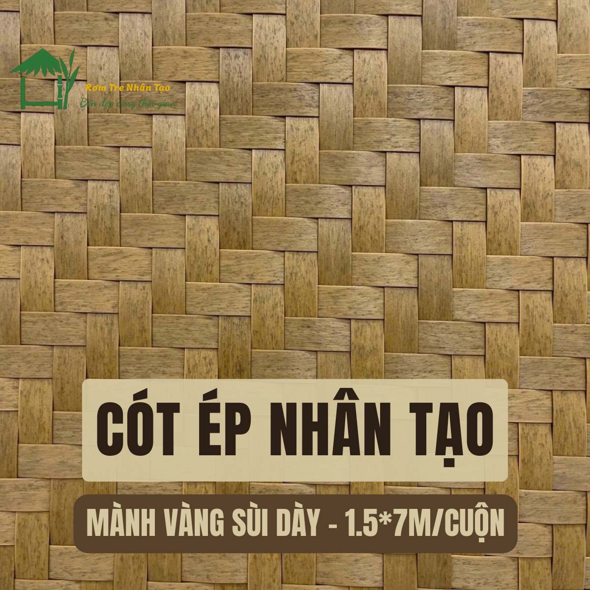 Mành Tre Nhân Tạo Ốp Trần Nhà - 5 Mẫu Mành Tre Nhân Tạo Bán Chạy Nhất 4 Mành vàng sùi dày - 1.5m*7m/cuộn