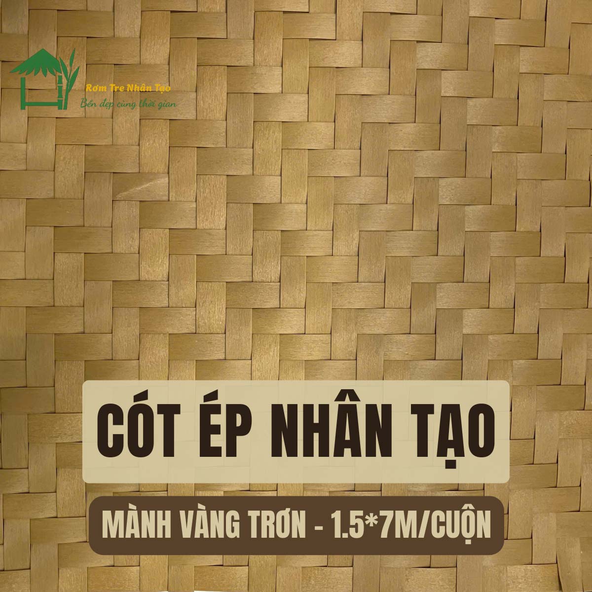 Mành Tre Nhân Tạo Ốp Trần Nhà - 5 Mẫu Mành Tre Nhân Tạo Bán Chạy Nhất 6 Mành vàng trơn - 1.5m*7m/cuộn